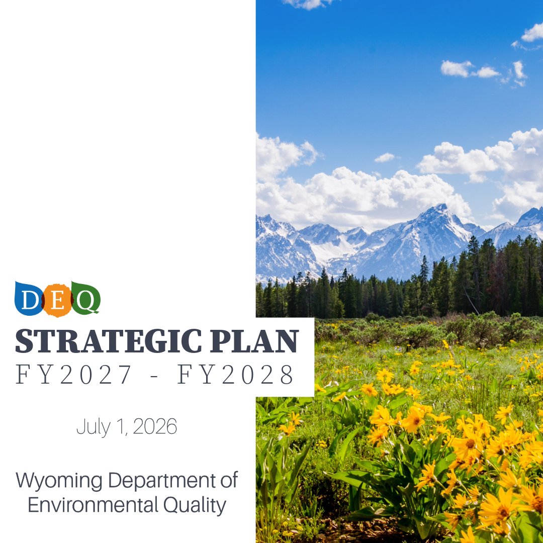 Wyoming DEQ Releases FY27–FY28 Strategic Plan